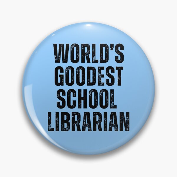 Item preview, Goodest School Librarian designed and sold by kamrankhan.