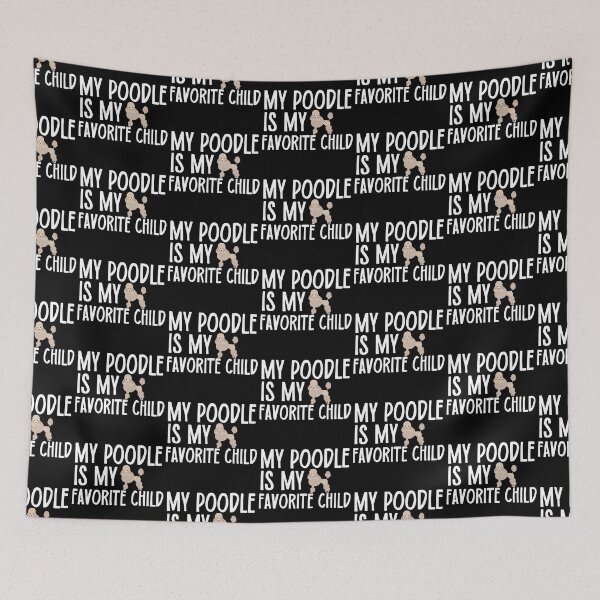 Item preview, My Poodle Is My Favorite Child designed and sold by TheAnimalZ00.
