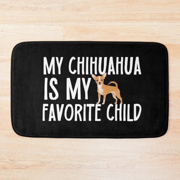 Item preview, My Chihuahua Is My Favorite Child designed and sold by TheAnimalZ00.