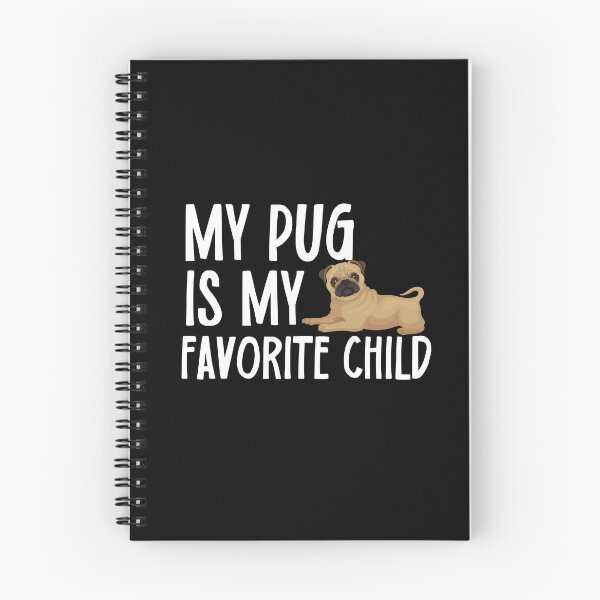 Item preview, My Pug Is My Favorite Child designed and sold by TheAnimalZ00.