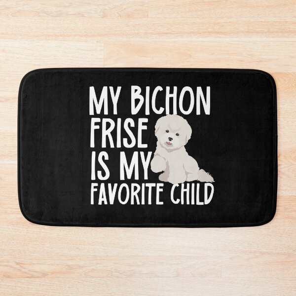 Item preview, My Bichon Frise Is My Favorite Child designed and sold by TheAnimalZ00.