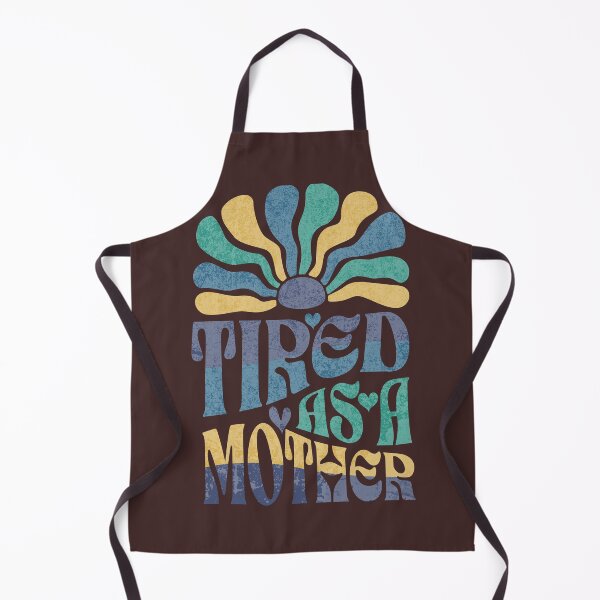 Item preview, Tired As A Mother designed and sold by Twisted-Teeze.