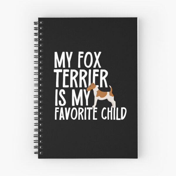 Item preview, My Fox Terrier Is My Favorite Child designed and sold by TheAnimalZ00.