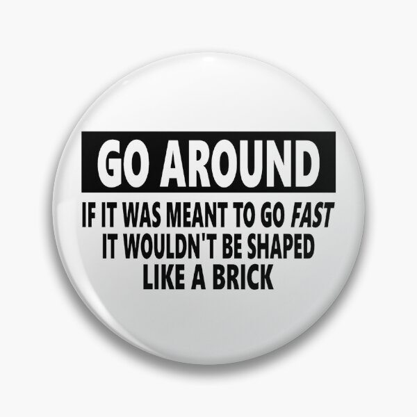 Item preview, Go Around If It Was Meant To Be Fast Clean Funny designed and sold by jarascesso.