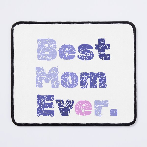 Item preview, Best Mom Ever Mothers Day designed and sold by prsagar01.