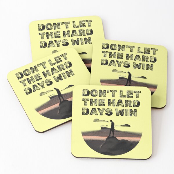 Item preview, Don't let the Hard Days win designed and sold by 87-Aesthetics.