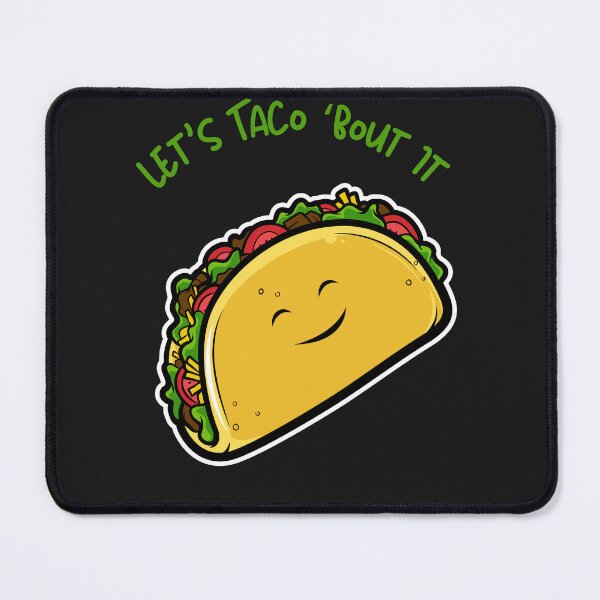 Item preview, Let's Taco 'Bout It designed and sold by AlienOccupation.