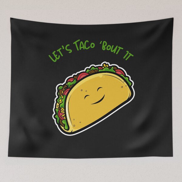Item preview, Let's Taco 'Bout It designed and sold by AlienOccupation.