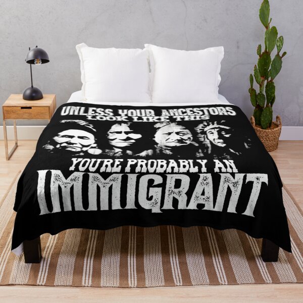 Item preview, Unless Your Ancestors look Like This You’re Probably An Immigrant designed and sold by mixedshop.