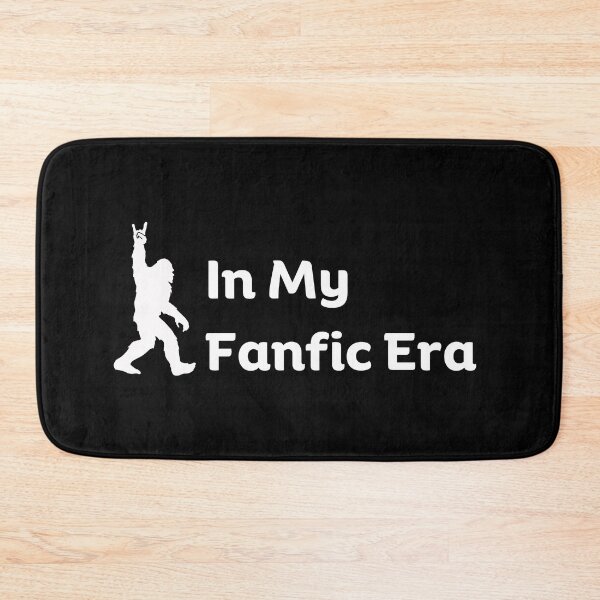 Item preview, In my Fanfic Era Funny Fanfic Bigfoot Fanfiction and Bigfoot Book Lovers Humor designed and sold by moproconcepts.