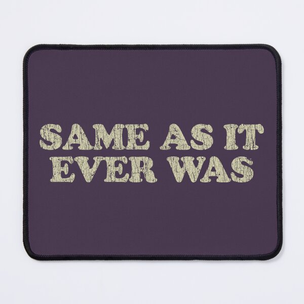 Item preview, Same As It Ever Was 1981 designed and sold by AstroZombie6669.