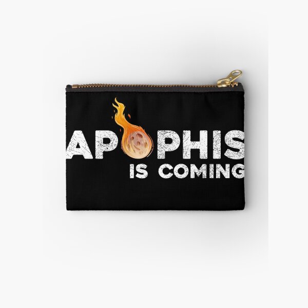 Item preview, Apophis is coming Asteroid Comet Meteor Earth designed and sold by levdone.