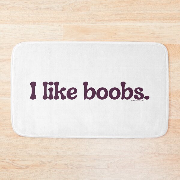 Item preview, I like boobs., v32b | @lilsboobthangs designed and sold by lilsboobthangs.