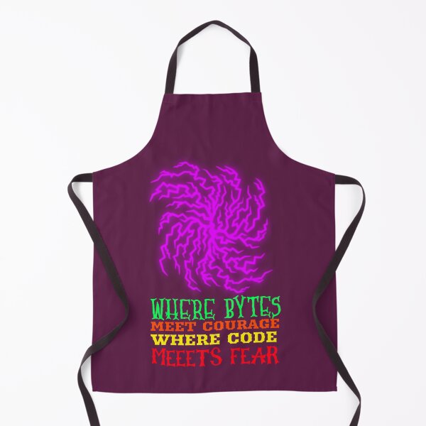 Item preview, Where bytes meet courage where code meets fear designed and sold by Redlimetshirts.