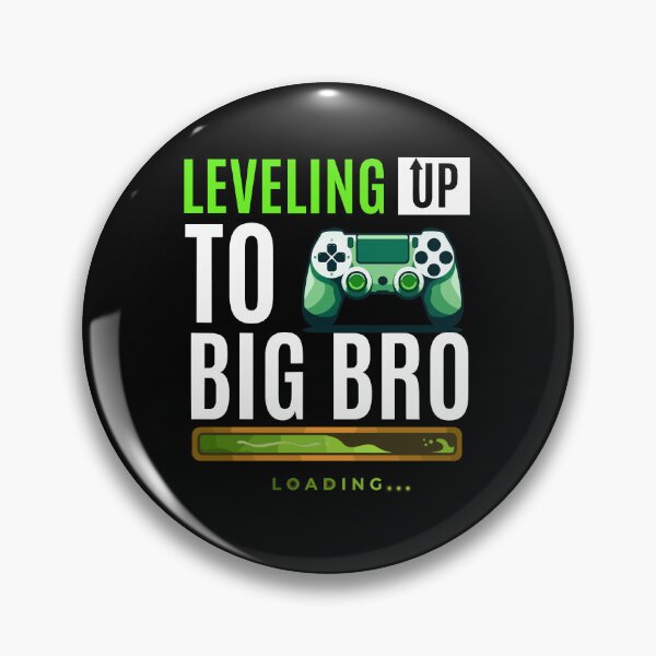 Item preview, leveling up to big bro gamer Sibling.,national siblings day designed and sold by toobel.