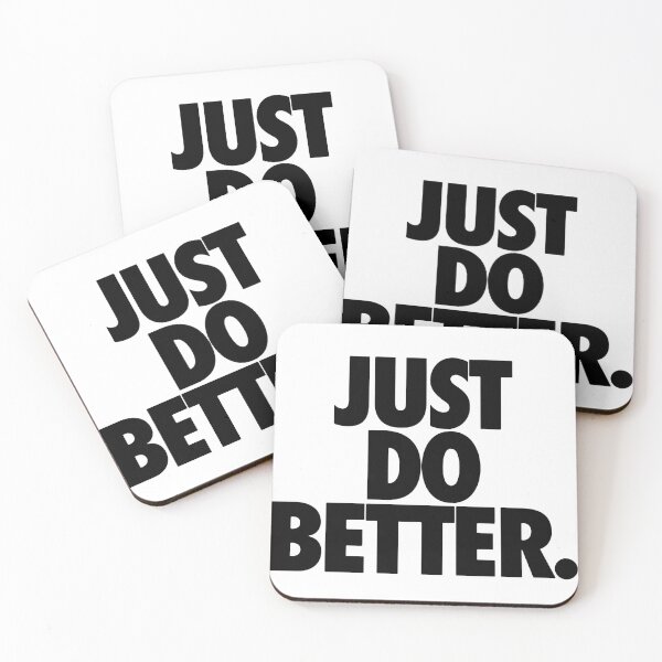Item preview, Just Do Better Funny designed and sold by pistorgrowl.