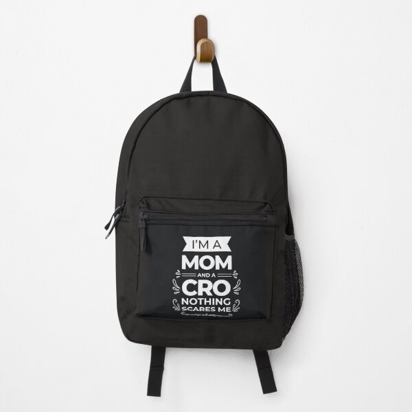 Item preview, I'm a Mom and a CRO Nothing Scares Me designed and sold by ‘Nothing Scares Me’ Store.