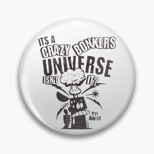 Item preview, Our Universe - Bonkers Beyond Belief V2 designed and sold by AllTheus AllTheus.