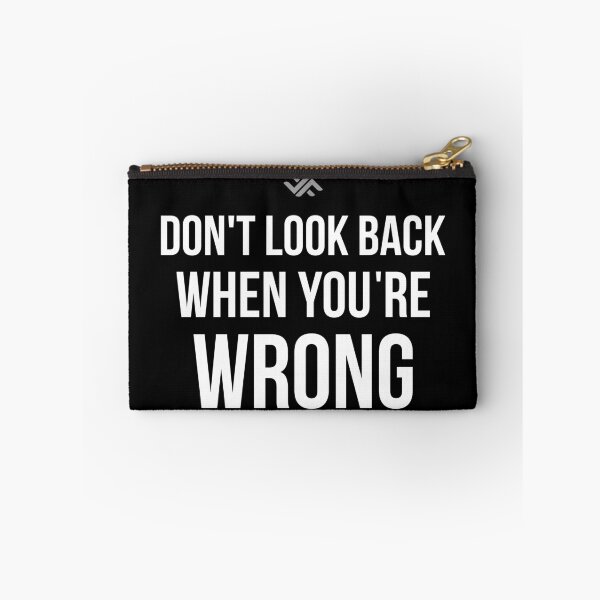 Item preview, Don't look back when you're wrong designed and sold by minimalizy.
