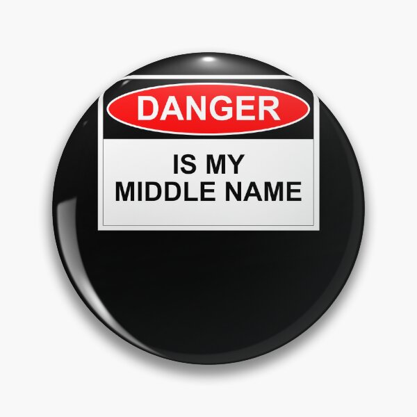 Item preview, Danger Is My Middle Name  designed and sold by Haasaa.