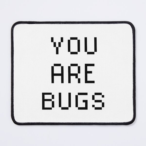 Item preview, You are bugs designed and sold by FantasyLands.