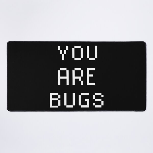 Item preview, You are bugs designed and sold by FantasyLands.