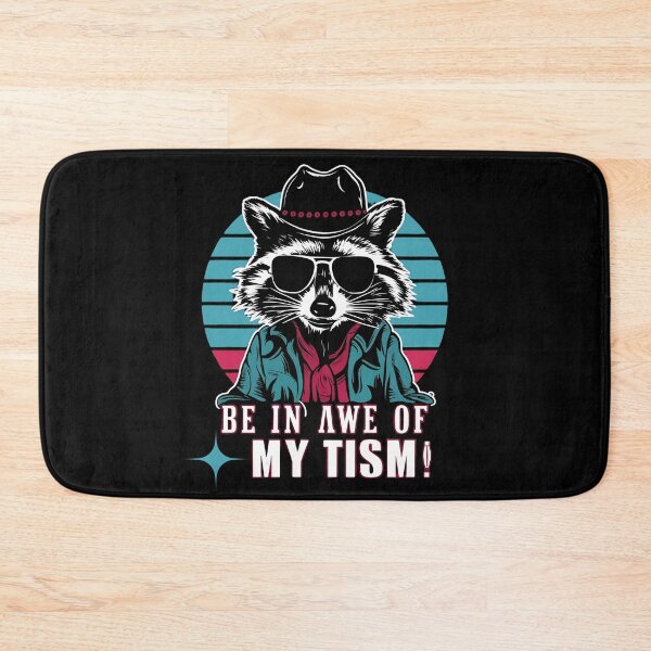 Item preview, Be in awe of my TISM autism awareness funny raccoon mental health design designed and sold by Jt41.