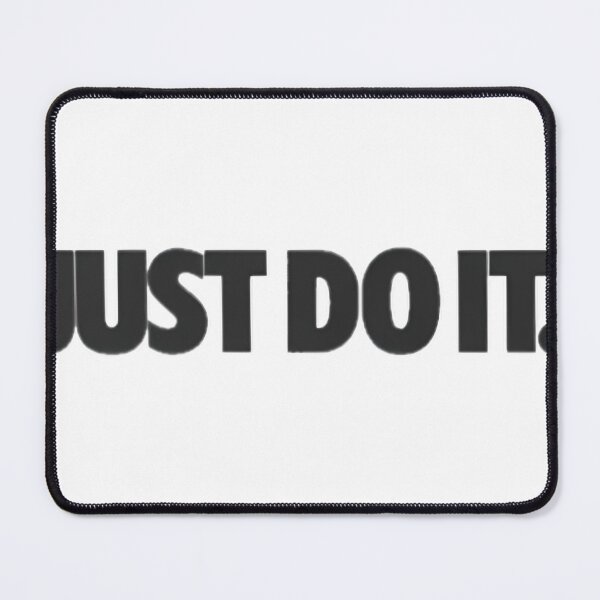 Item preview, Just Do It designed and sold by JacquesBouchett.