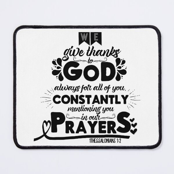 Item preview, 1 Thessalonians 1:2,Bible Verse , Christian Faith designed and sold by PrintMystique.
