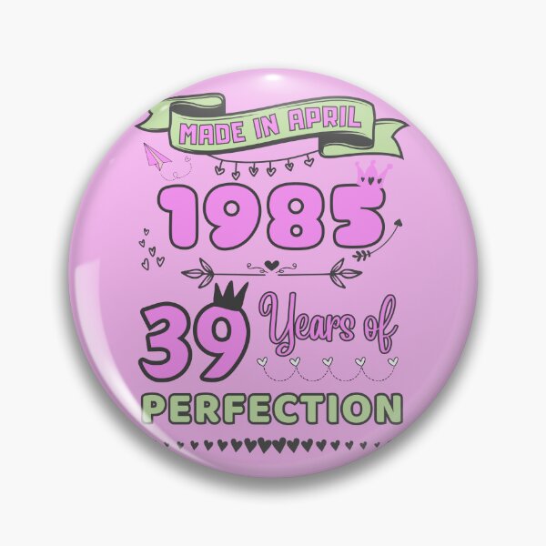 Item preview, Made in april 1985 39 Years of Perfection, 39th Birthday Shirt, Officially 39, Women Birthday shirt ,Personalized 39th Birthday Gift designed and sold by amchtakkosa1.