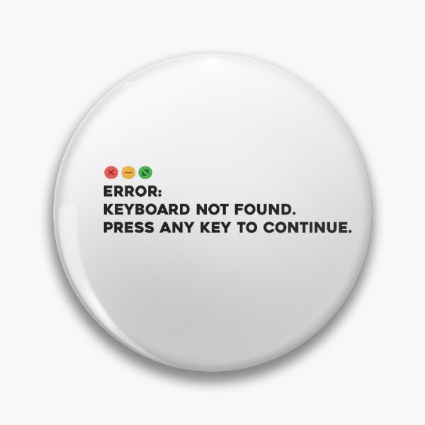 Item preview, Funny error message. Keyboard Not Found. Press any key to continue. designed and sold by softwaretesting.