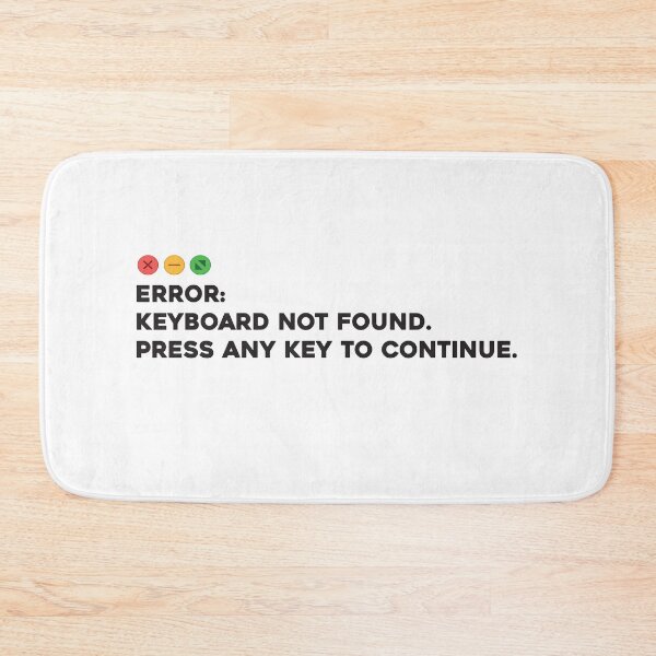 Item preview, Funny error message. Keyboard Not Found. Press any key to continue. designed and sold by softwaretesting.
