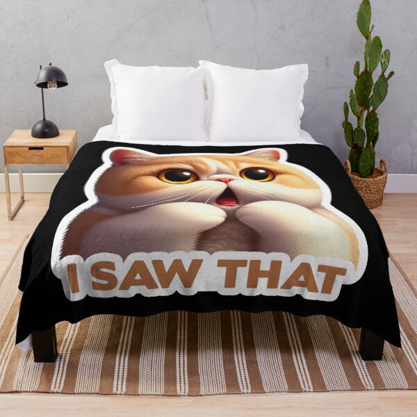 Item preview, I Saw That meme Exotic Shorthair Cat designed and sold by plushism.