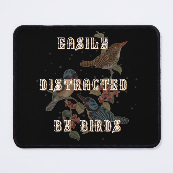 Item preview, EASILY DISTRACTED BY BIRDS designed and sold by EmiAndMike.