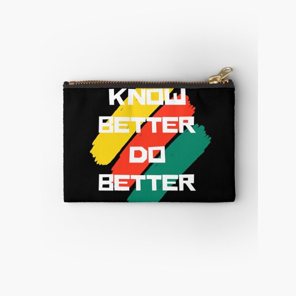 Item preview, Know better do better designed and sold by negroyblanco.