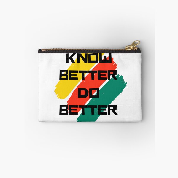 Item preview, Know better do better designed and sold by negroyblanco.