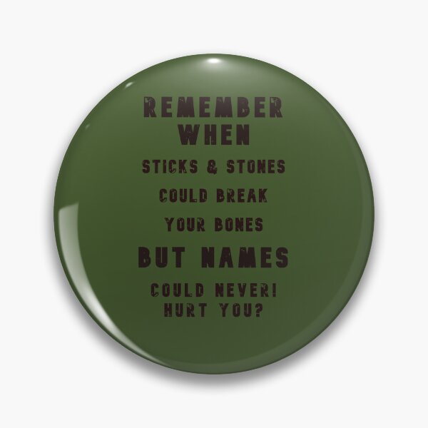 Item preview, Sticks n Stones Break Your Bones designed and sold by AlienAlmanac.