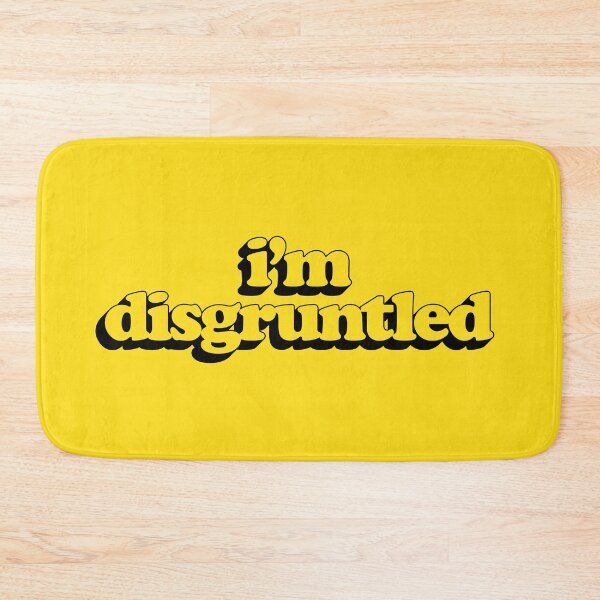 Item preview, I'm Disgruntled designed and sold by avperth.