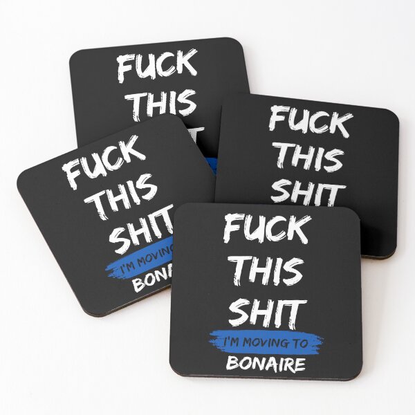 Item preview, Fuck this shit i'm moving to Bonaire designed and sold by NikitaSD.