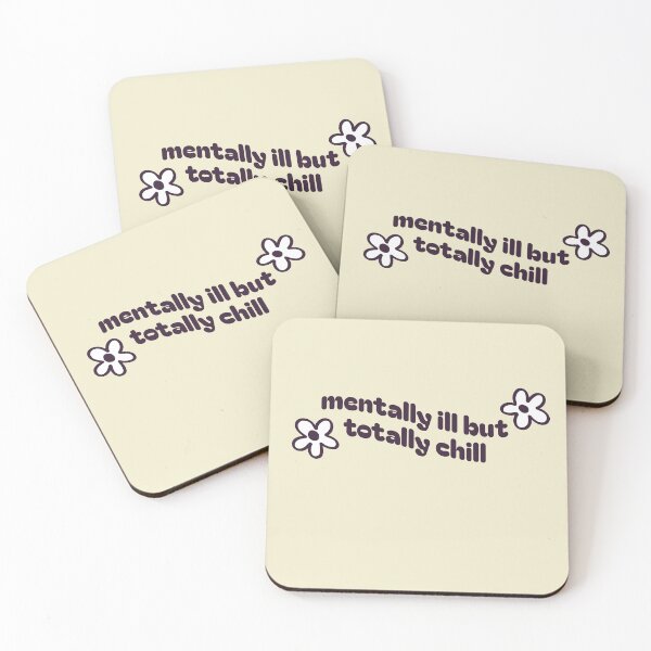 Item preview, mentally ill but totally chill designed and sold by merialnam.