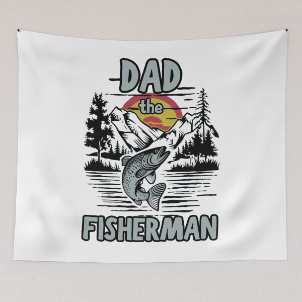 Item preview, DAD the Fisherman fishing lover hiking camping design designed and sold by Jt41.