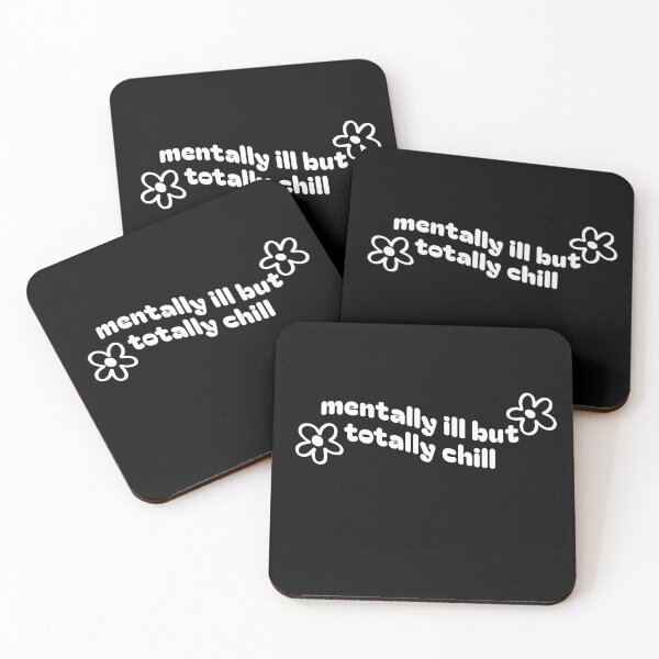 Item preview, mentally ill but totally chill designed and sold by merialnam.