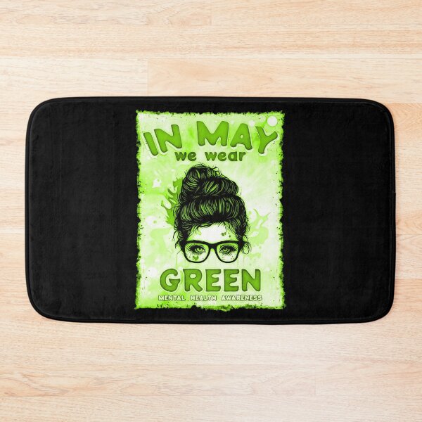 Item preview, In May We Wear Green - Mental Health Awareness designed and sold by csoDesign.