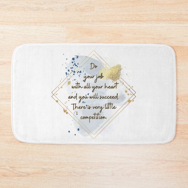 Item preview, Do your job with all your heart and you will succeed. There is very little competition. designed and sold by UnCoverDesign.