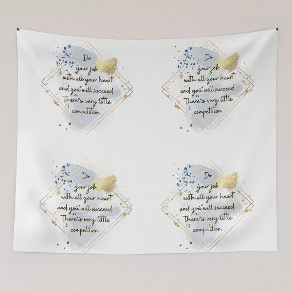 Item preview, Do your job with all your heart and you will succeed. There is very little competition. designed and sold by UnCoverDesign.