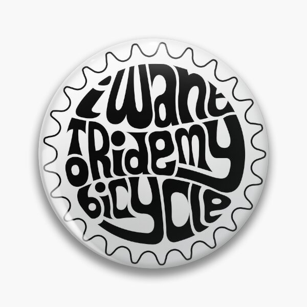 Item preview, I Want To Ride My Bicycle designed and sold by DarkSunglasses.