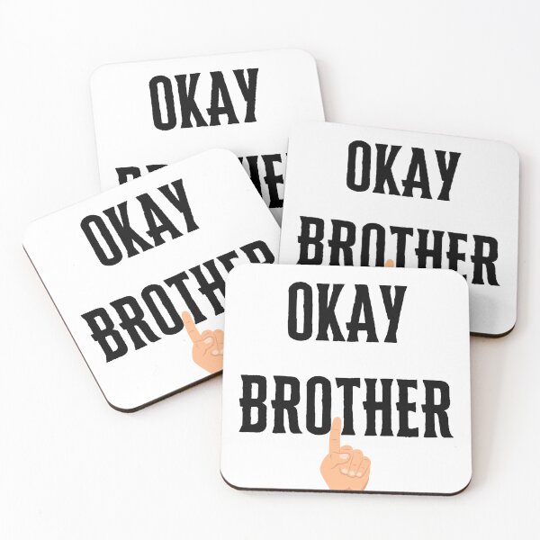Item preview, OKAY BROTHER  designed and sold by Dedicated  Designs.