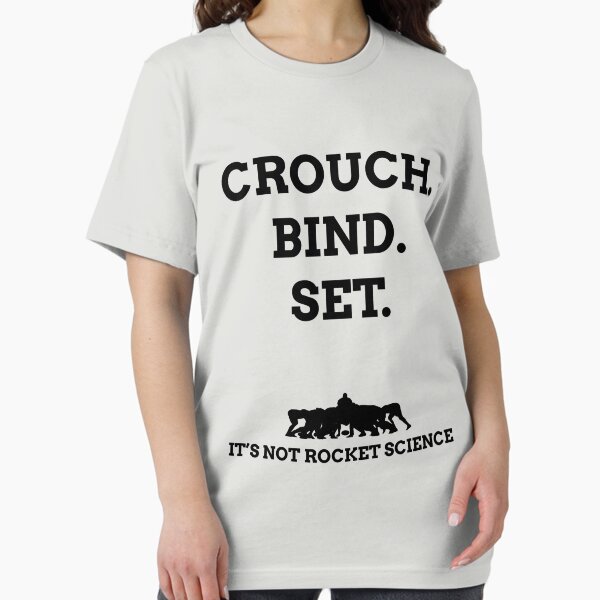 Item preview, Crouch. Bind. Set... It's not rocket science. designed and sold by tacklebag11.