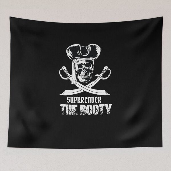Item preview, Surrender The Booty   designed and sold by TeeTimeGuys.
