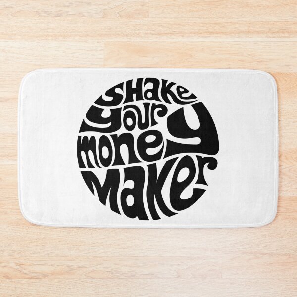 Item preview, Shake Your Money Maker designed and sold by DarkSunglasses.